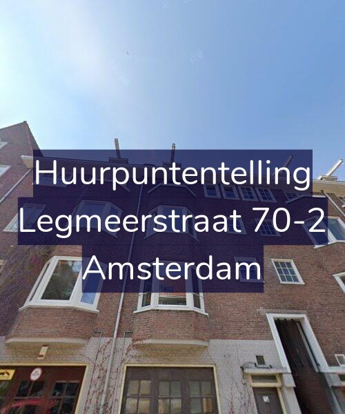 Foto gevel Huurpuntentelling voor Legmeerstraat 70-2, Amsterdam