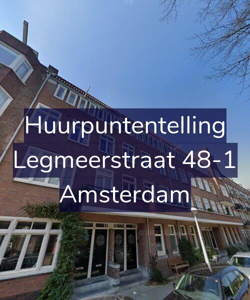 Foto gevel Huurpuntentelling voor Legmeerstraat 48-1, Amsterdam