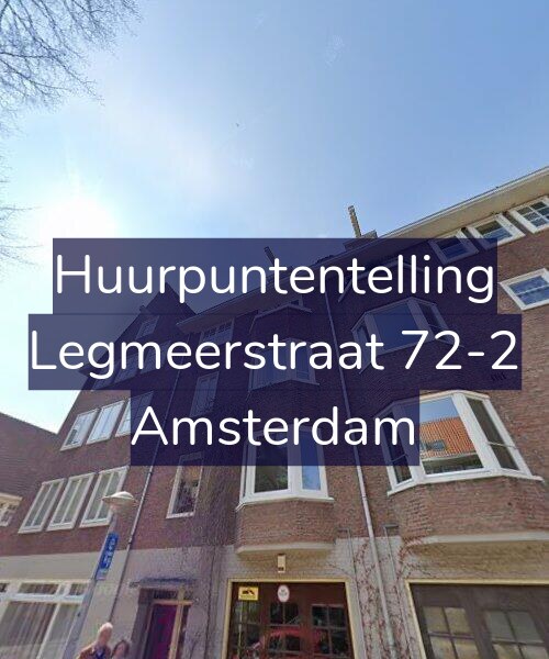 Foto gevel Huurpuntentelling voor Legmeerstraat 72-2, Amsterdam