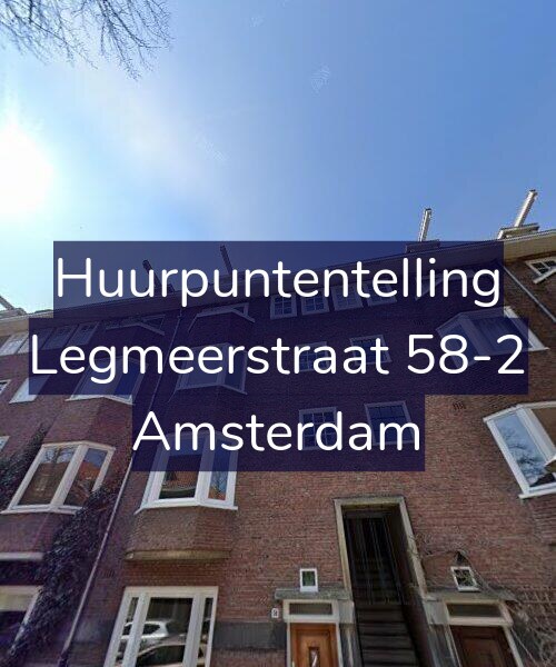Foto gevel Huurpuntentelling voor Legmeerstraat 58-2, Amsterdam