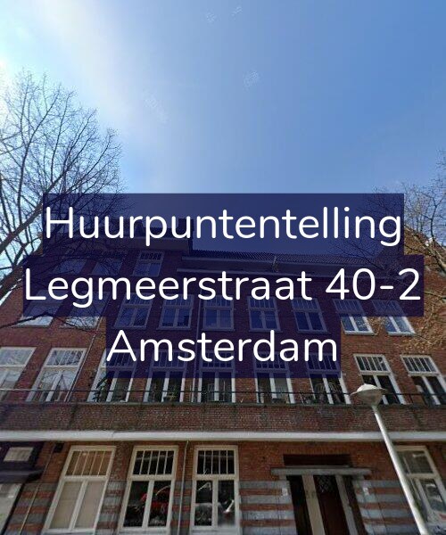 Foto gevel Huurpuntentelling voor Legmeerstraat 40-2, Amsterdam