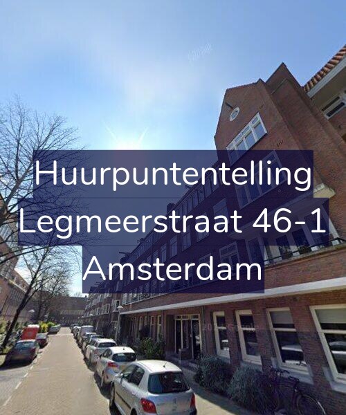 Foto gevel Huurpuntentelling voor Legmeerstraat 46-1, Amsterdam