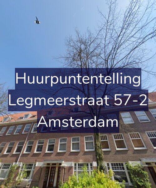 Foto gevel Huurpuntentelling voor Legmeerstraat 57-2, Amsterdam