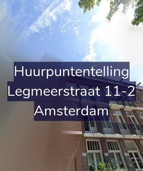 Foto gevel Huurpuntentelling voor Legmeerstraat 11-2, Amsterdam