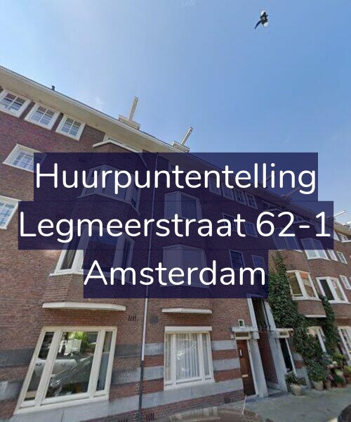 Foto gevel Huurpuntentelling voor Legmeerstraat 62-1, Amsterdam