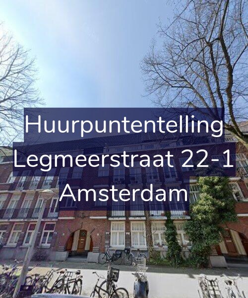 Foto gevel Huurpuntentelling voor Legmeerstraat 22-1, Amsterdam