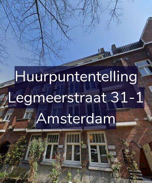 Foto gevel Huurpuntentelling voor Legmeerstraat 31-1, Amsterdam