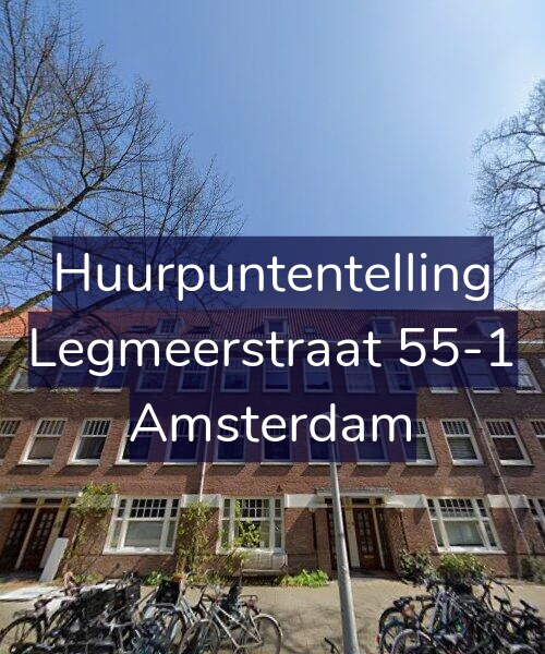 Foto gevel Huurpuntentelling voor Legmeerstraat 55-1, Amsterdam