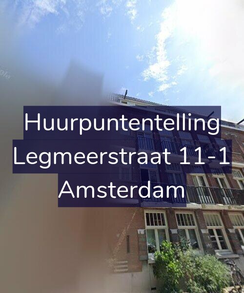 Foto gevel Huurpuntentelling voor Legmeerstraat 11-1, Amsterdam