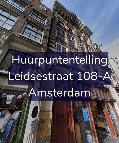 Foto gevel Huurpuntentelling voor Leidsestraat 108-A, Amsterdam
