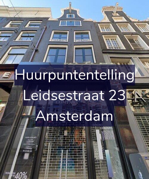 Foto gevel Huurpuntentelling voor Leidsestraat 23, Amsterdam