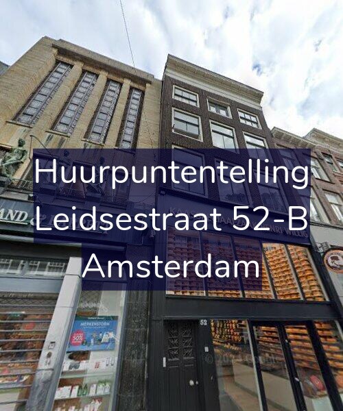 Foto gevel Huurpuntentelling voor Leidsestraat 52-B, Amsterdam