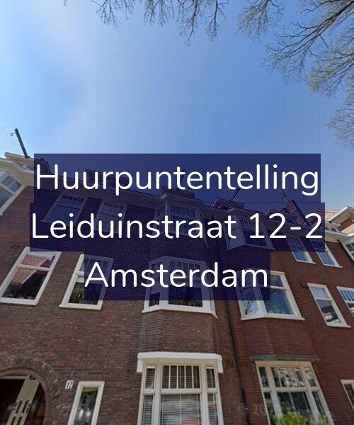 Foto gevel Huurpuntentelling voor Leiduinstraat 12-2, Amsterdam