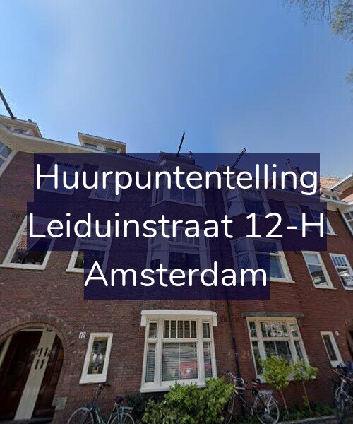 Foto gevel Huurpuntentelling voor Leiduinstraat 12-H, Amsterdam