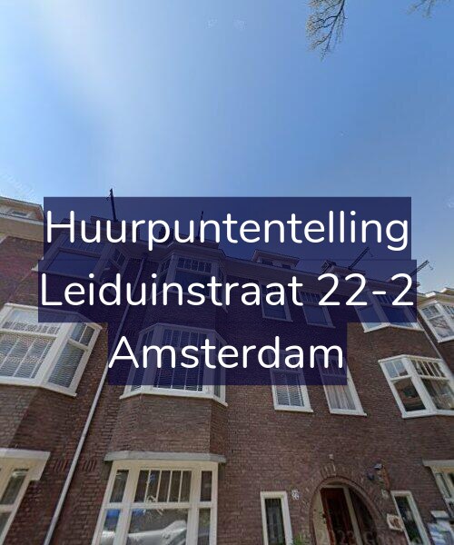 Foto gevel Huurpuntentelling voor Leiduinstraat 22-2, Amsterdam