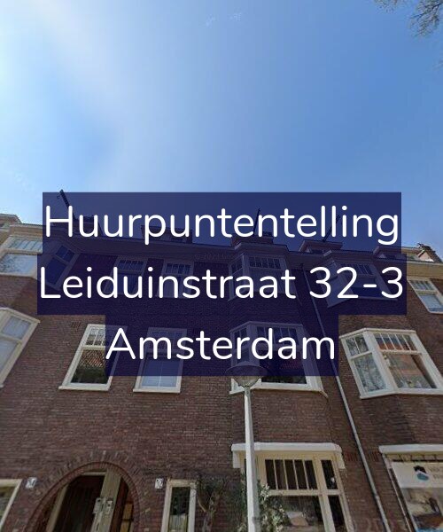Foto gevel Huurpuntentelling voor Leiduinstraat 32-3, Amsterdam