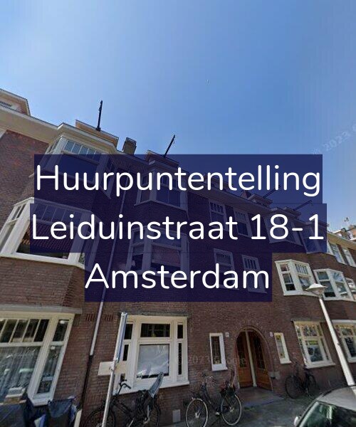Foto gevel Huurpuntentelling voor Leiduinstraat 18-1, Amsterdam
