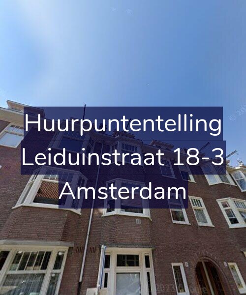 Foto gevel Huurpuntentelling voor Leiduinstraat 18-3, Amsterdam
