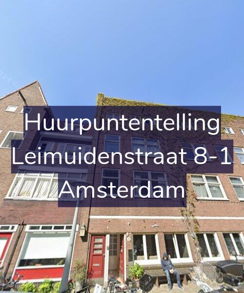 Foto gevel Huurpuntentelling voor Leimuidenstraat 8-1, Amsterdam