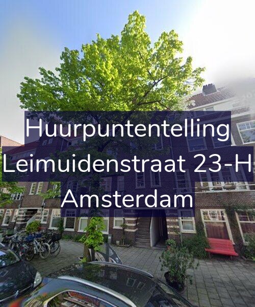 Foto gevel Huurpuntentelling voor Leimuidenstraat 23-H, Amsterdam