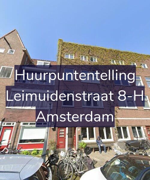 Foto gevel Huurpuntentelling voor Leimuidenstraat 8-H, Amsterdam
