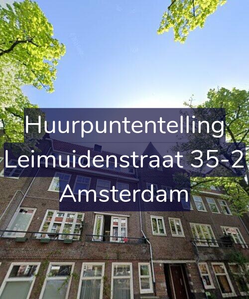 Foto gevel Huurpuntentelling voor Leimuidenstraat 35-2, Amsterdam