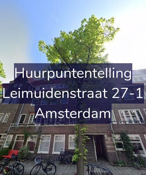 Foto gevel Huurpuntentelling voor Leimuidenstraat 27-1, Amsterdam