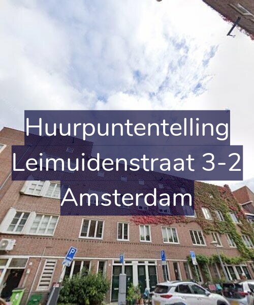 Foto gevel Huurpuntentelling voor Leimuidenstraat 3-2, Amsterdam