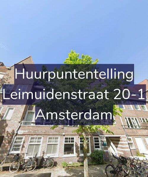 Foto gevel Huurpuntentelling voor Leimuidenstraat 20-1, Amsterdam