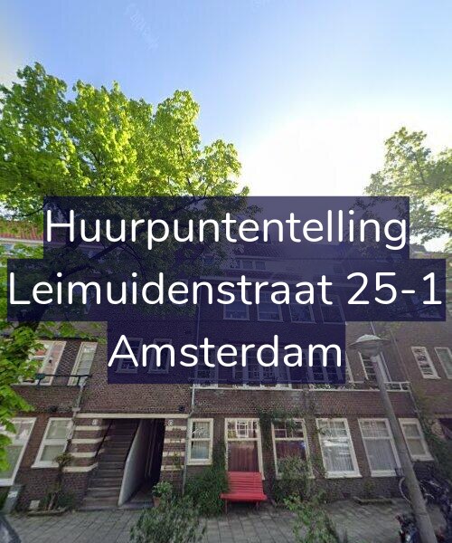 Foto gevel Huurpuntentelling voor Leimuidenstraat 25-1, Amsterdam