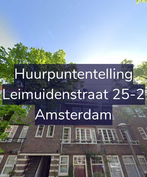 Foto gevel Huurpuntentelling voor Leimuidenstraat 25-2, Amsterdam