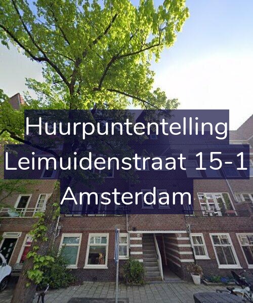 Foto gevel Huurpuntentelling voor Leimuidenstraat 15-1, Amsterdam