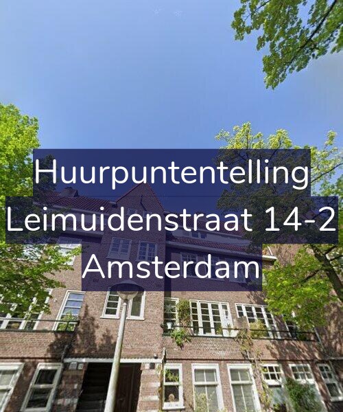 Foto gevel Huurpuntentelling voor Leimuidenstraat 14-2, Amsterdam
