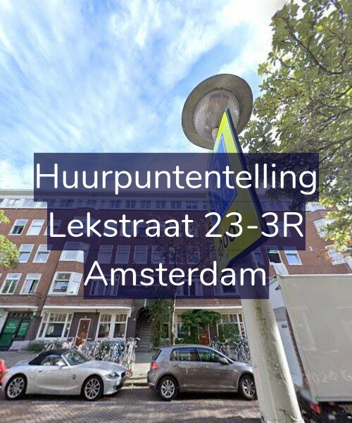 Foto gevel Huurpuntentelling voor Lekstraat 23-3R, Amsterdam