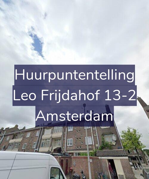 Foto gevel Huurpuntentelling voor Leo Frijdahof 13-2, Amsterdam