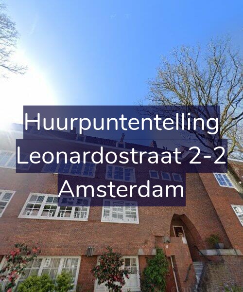 Foto gevel Huurpuntentelling voor Leonardostraat 2-2, Amsterdam