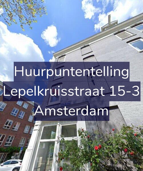 Foto gevel Huurpuntentelling voor Lepelkruisstraat 15-3, Amsterdam