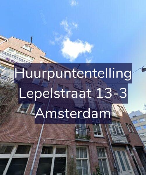 Foto gevel Huurpuntentelling voor Lepelstraat 13-3, Amsterdam