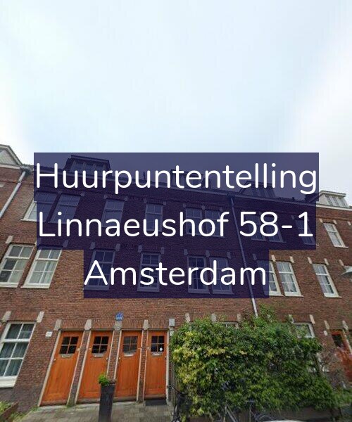 Foto gevel Huurpuntentelling voor Linnaeushof 58-1, Amsterdam