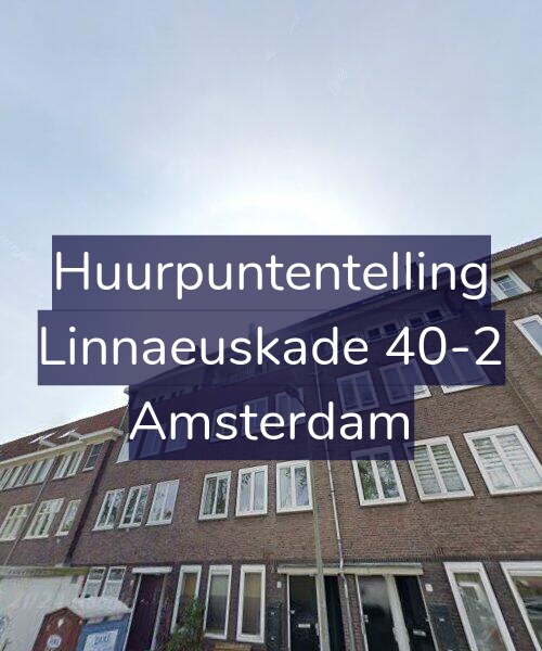 Foto gevel Huurpuntentelling voor Linnaeuskade 40-2, Amsterdam