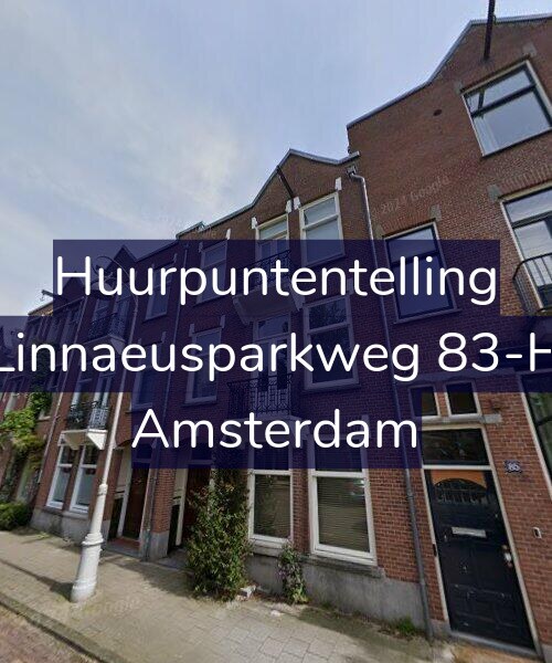 Foto gevel Huurpuntentelling voor Linnaeusparkweg 83-H, Amsterdam
