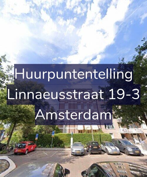 Foto gevel Huurpuntentelling voor Linnaeusstraat 19-3, Amsterdam