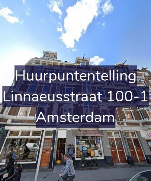 Foto gevel Huurpuntentelling voor Linnaeusstraat 100-1, Amsterdam