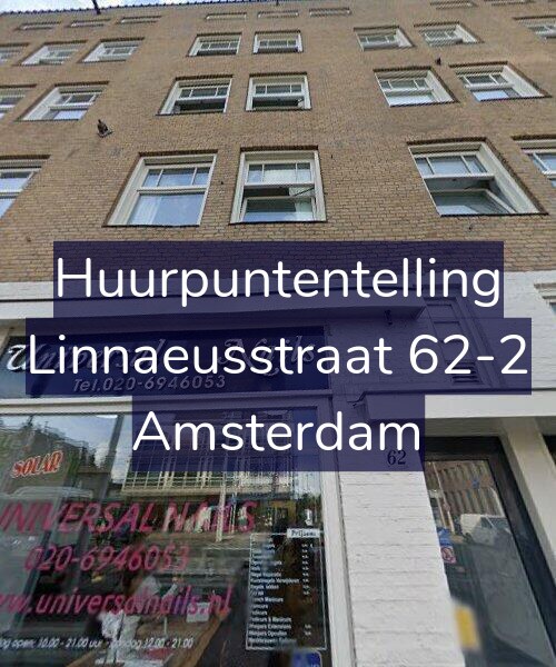 Foto gevel Huurpuntentelling voor Linnaeusstraat 62-2, Amsterdam