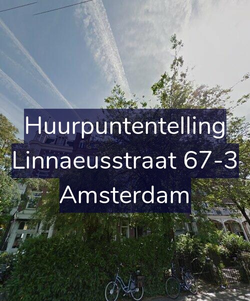 Foto gevel Huurpuntentelling voor Linnaeusstraat 67-3, Amsterdam