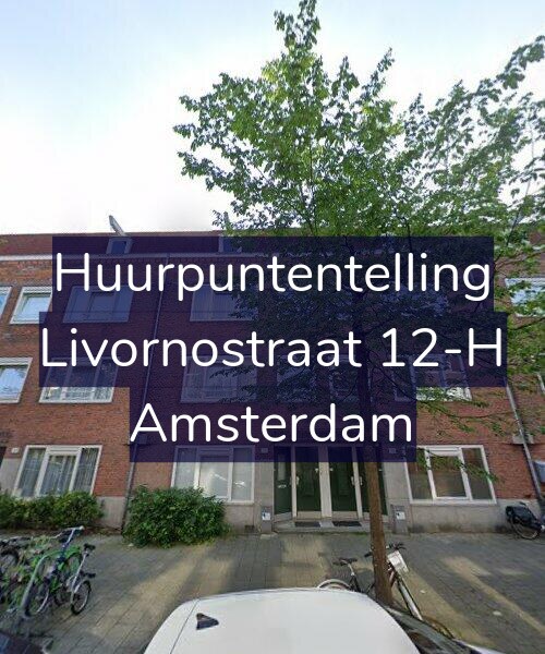 Foto gevel Huurpuntentelling voor Livornostraat 12-H, Amsterdam
