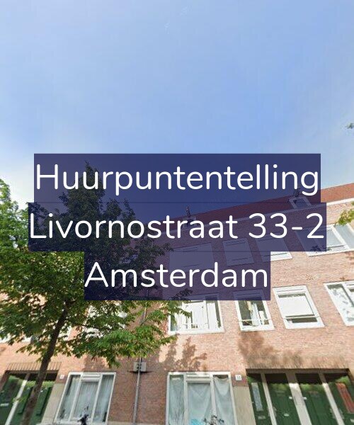 Foto gevel Huurpuntentelling voor Livornostraat 33-2, Amsterdam