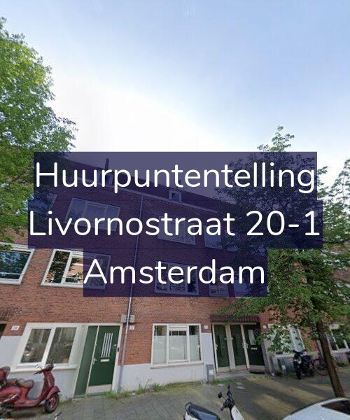 Foto gevel Huurpuntentelling voor Livornostraat 20-1, Amsterdam