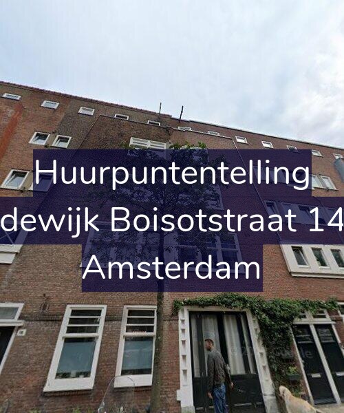 Foto gevel Huurpuntentelling voor Lodewijk Boisotstraat 14-1, Amsterdam