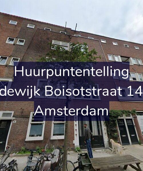 Foto gevel Huurpuntentelling voor Lodewijk Boisotstraat 14-H, Amsterdam